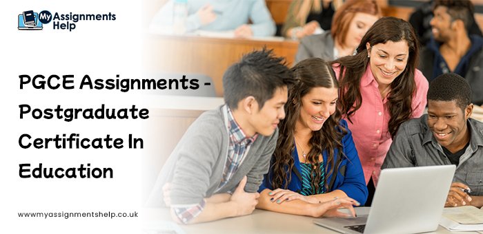 PGCE Assignments Postgraduate Certificate In Education